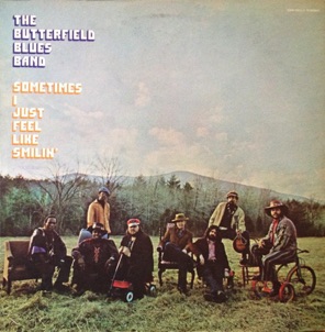 Butterfield Blues Band - 1971